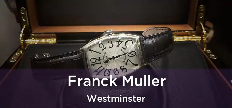 Franck Muller Westminster