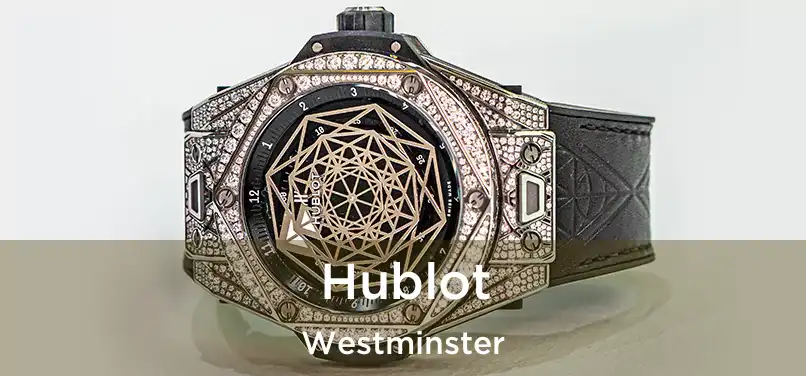 Hublot Westminster